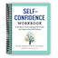 Empower Yourself: The Ultimate Self-Confidence Workbook (Spiral Bound) - Korvel