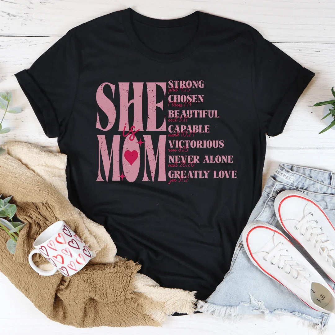 She Is Mom Tee - Celebrate Motherhood