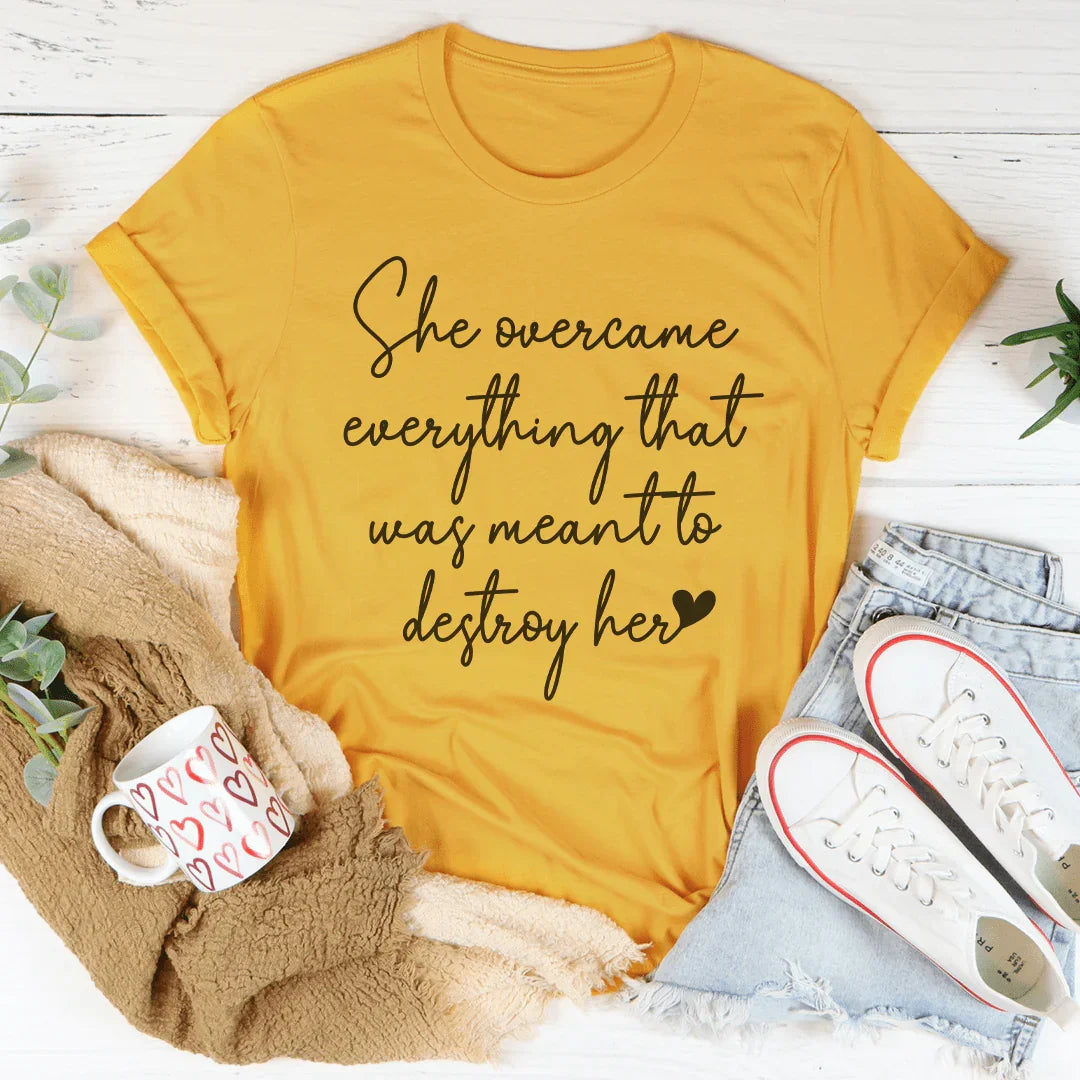 T-shirt Elle a surmonté tout
