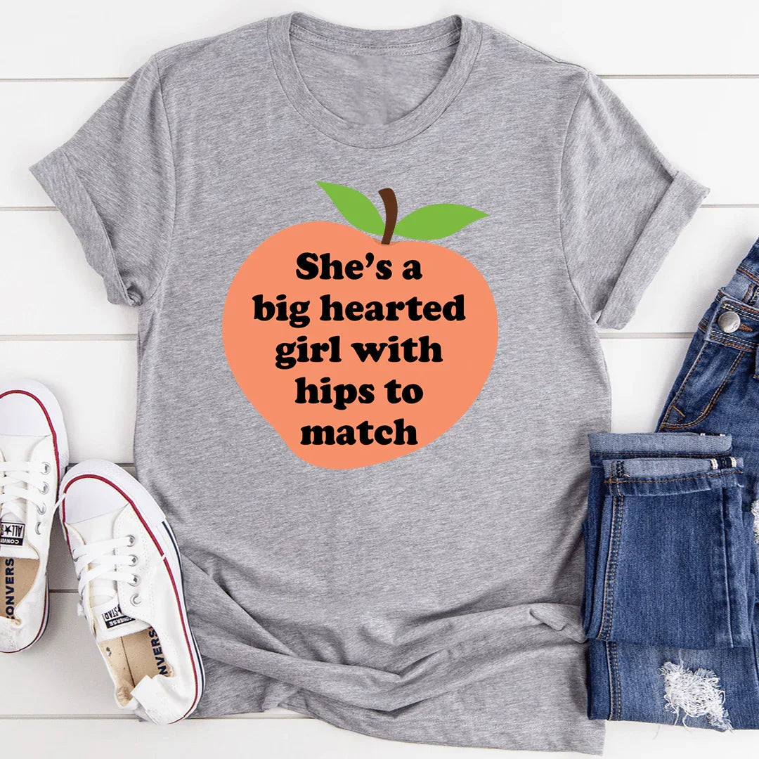 She's A Big Hearted Girl With Hips to Match Tee - Korvel