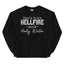 She's Both Hellfire And Holy Water Sweatshirt