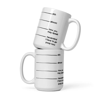 Shhh Mug 15 oz - Premium Ceramic Drinkware