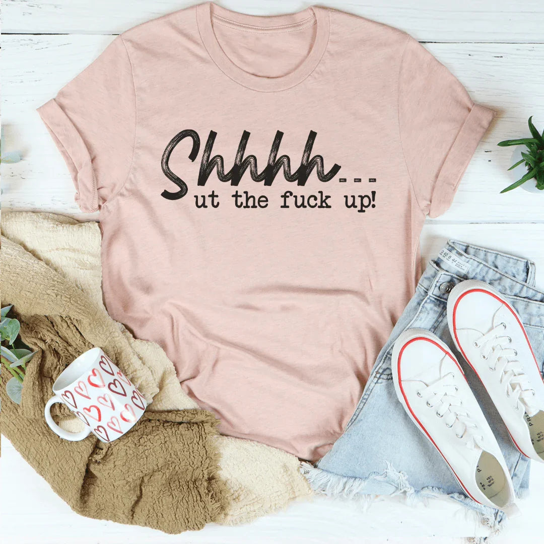 Shhhh Tee - Soft and Stylish Everyday Wear