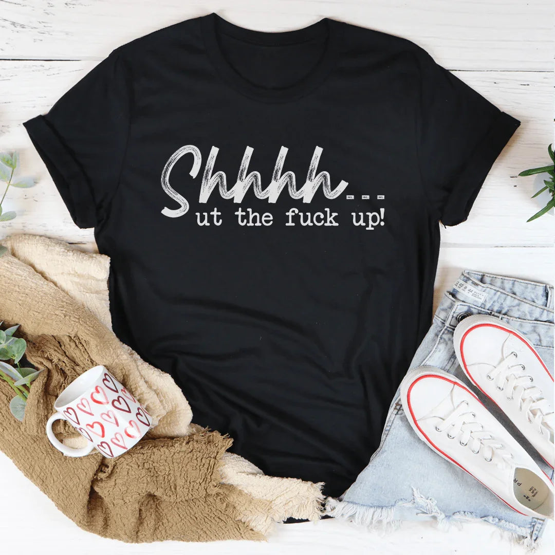 Shhhh Tee - Soft and Stylish Everyday Wear