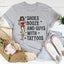 Shoes Booze And Guys With Tattoos Tee