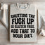 Sweatshirt "Shutting The Silence Est Sans Gluten"