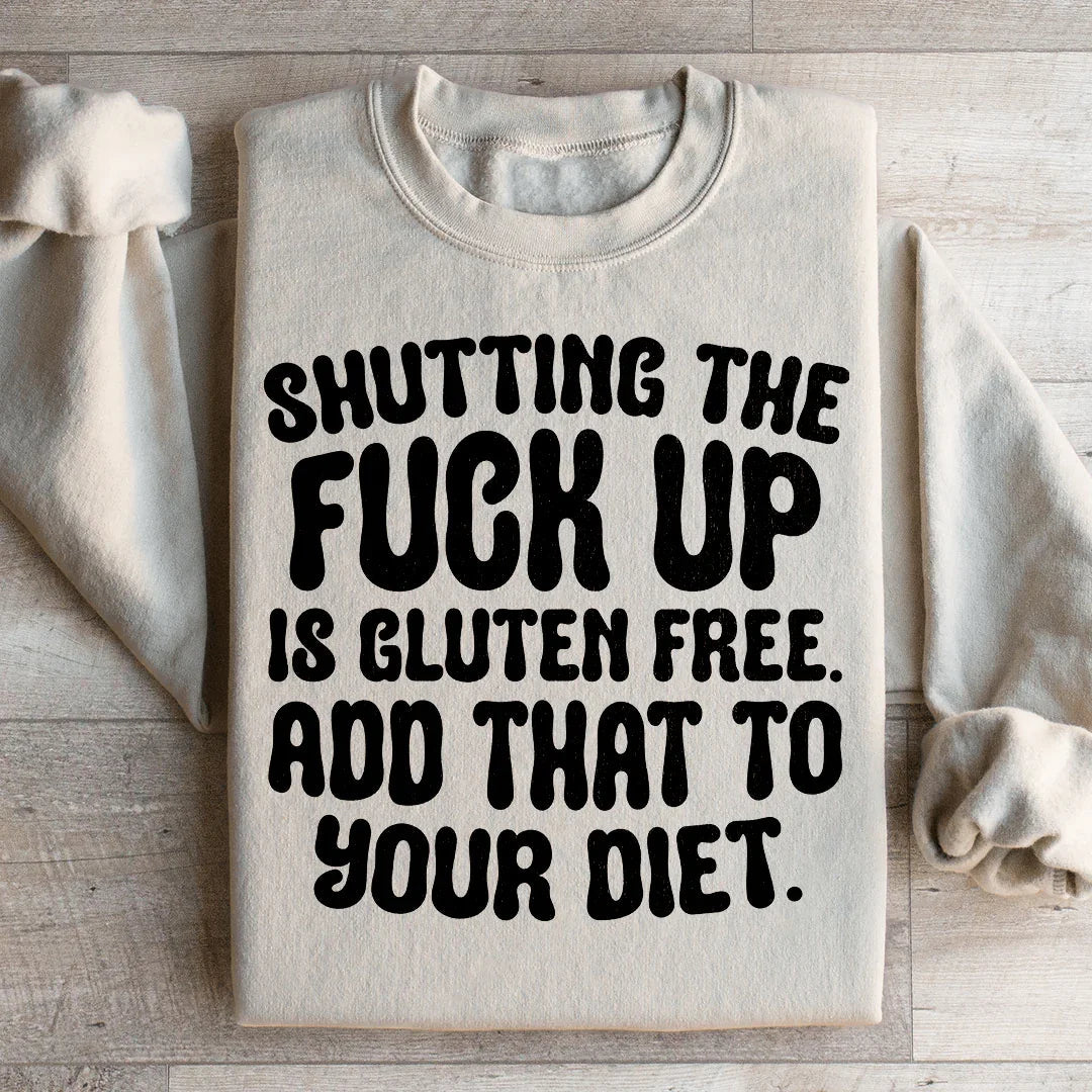 Sweatshirt "Shutting The Silence Est Sans Gluten"