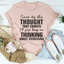 Since It's The Thought That Counts Tee