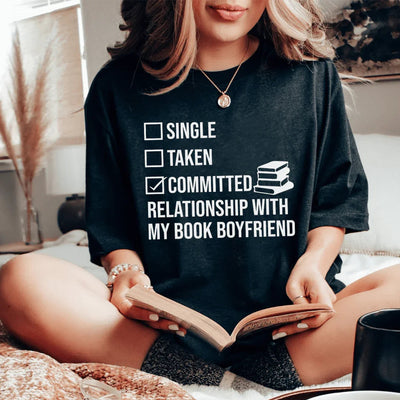 Book Boyfriend Committed Relationship Tee
