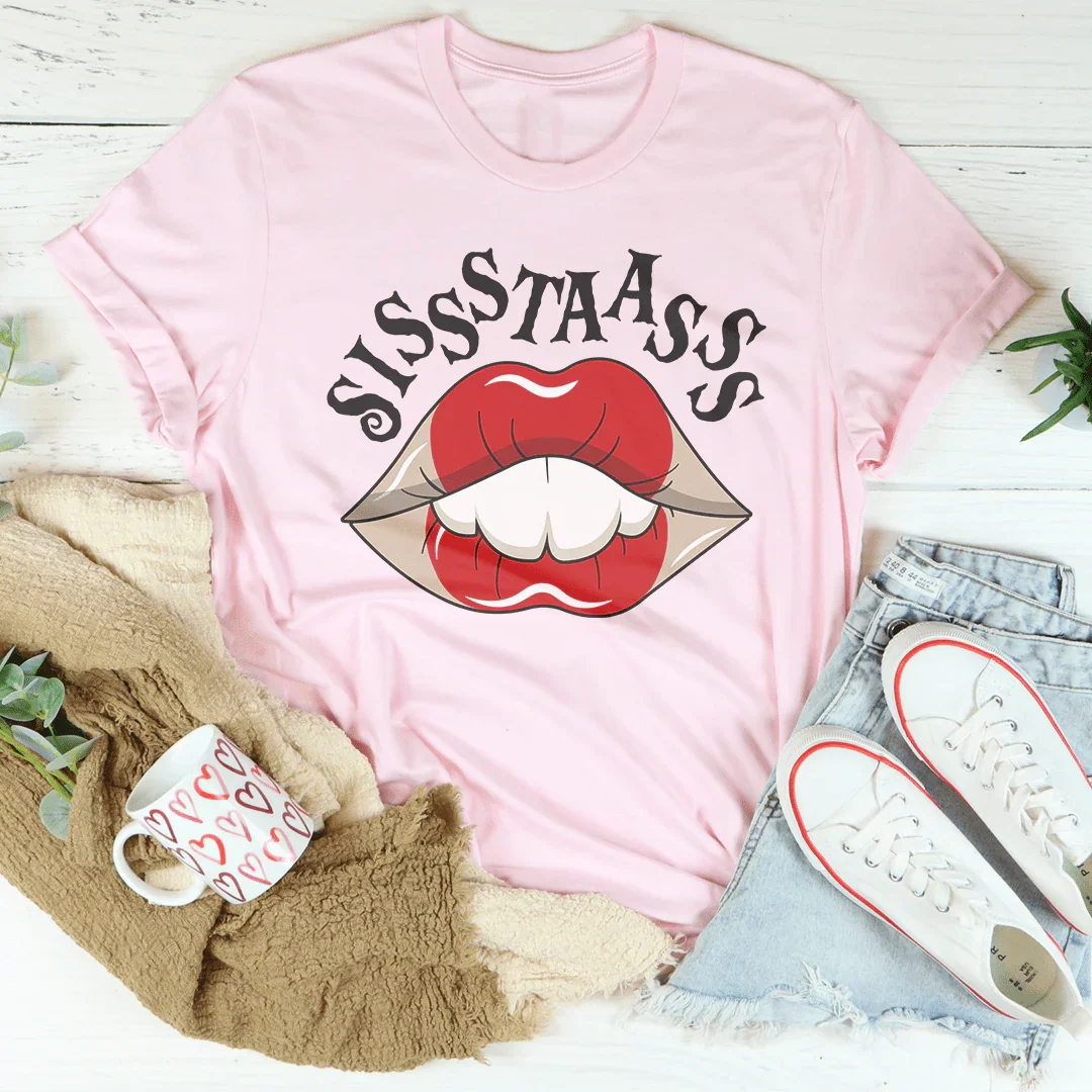 Sisstaasss Tee - Bold & Comfortable T-Shirt