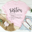Sister: Someone Who Listens When You Talk T-Shirt