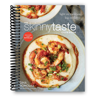 The Ultimate Skinnytaste Cookbook: Deliciously Healthy Recipes (Spiral Bound) - Korvel