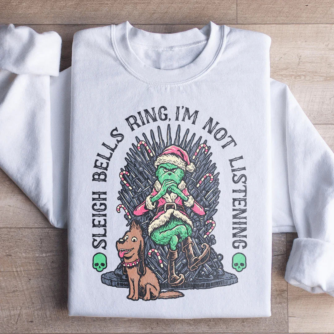 Chill Vibes Only: Sleigh Bells? Not Today Sweatshirt - Korvel