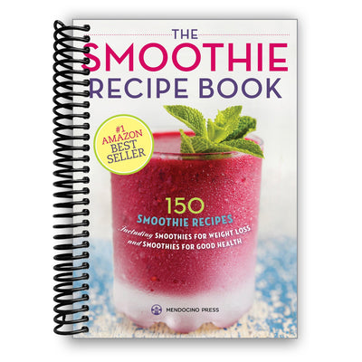 Ultimate Smoothie Guide: 150 Delicious Recipes for Health and Weight Loss (Spiral Bound) - Korvel