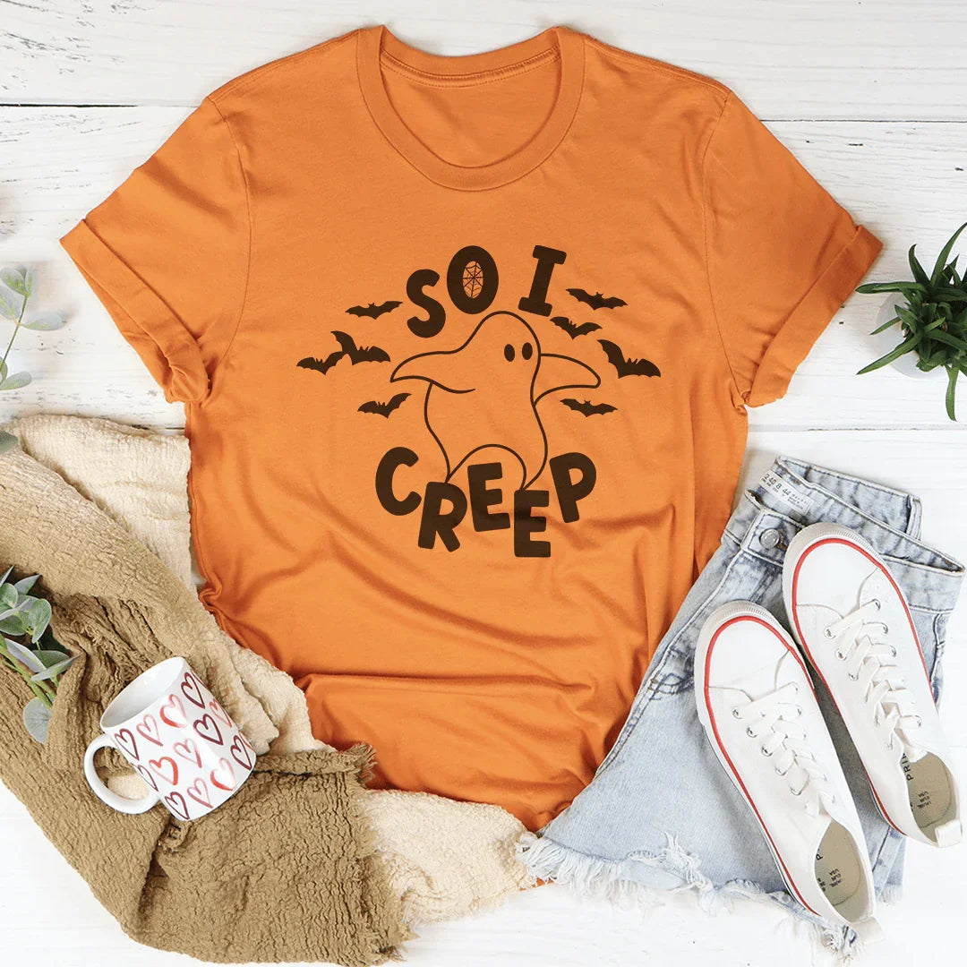 So I Creep Tee - Premium Comfort T-Shirt