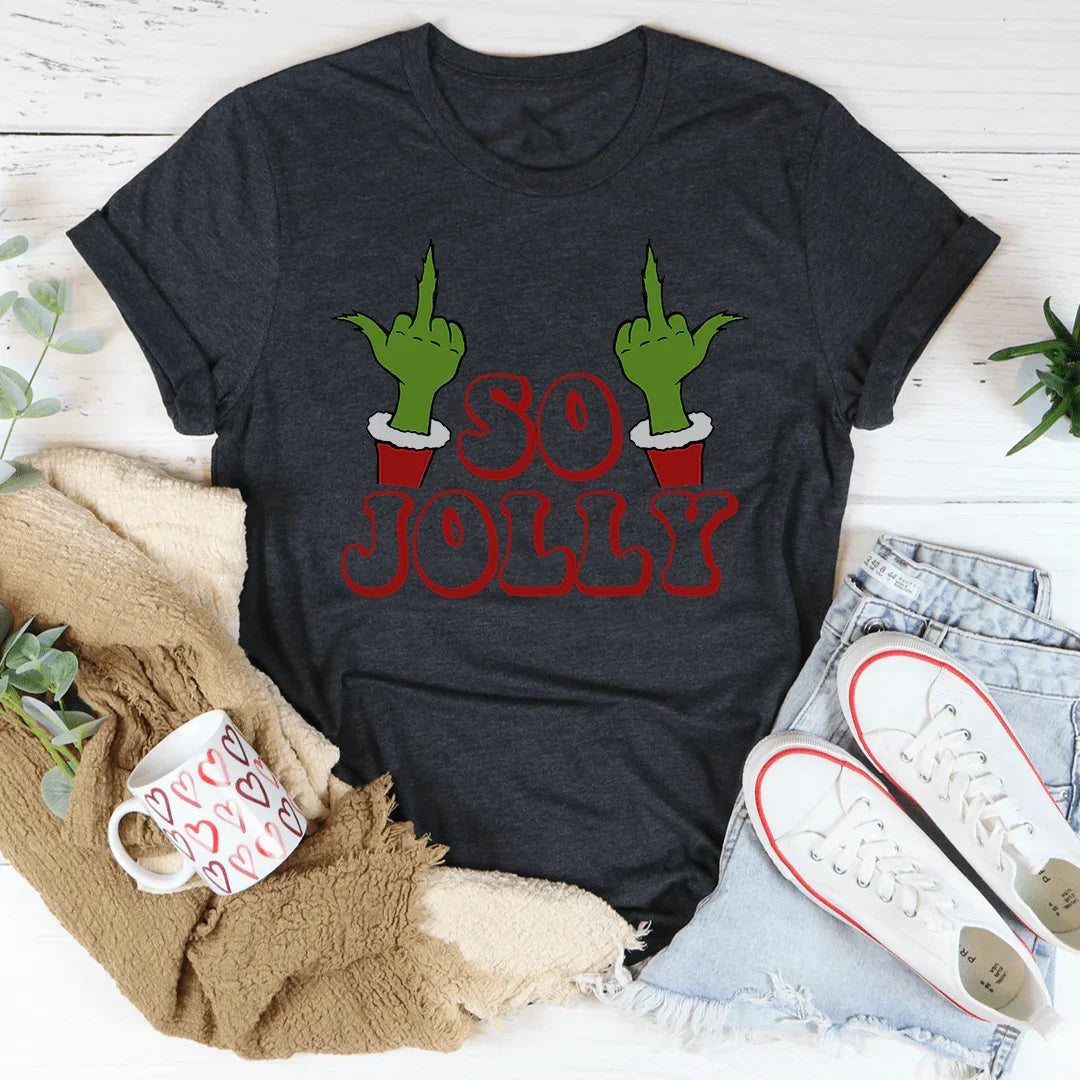So Jolly Tee - Premium Comfort T-Shirt