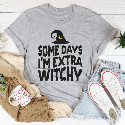 Some Days I'm Extra Witchy Tee - Korvel