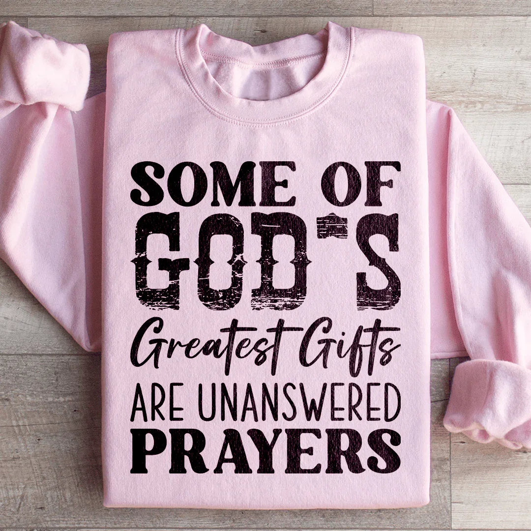 Certain des plus grands cadeaux de Dieu Sweatshirt