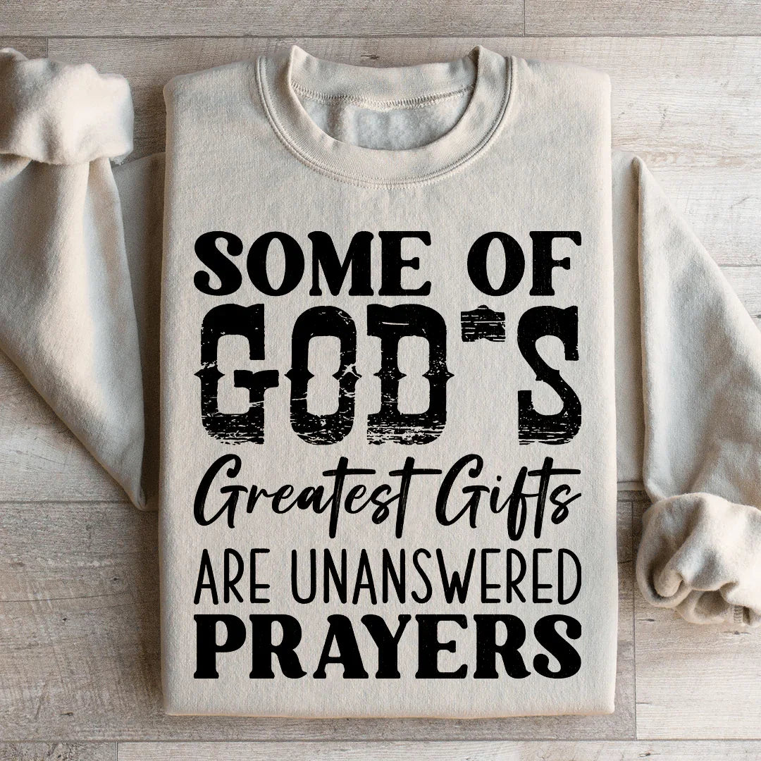 Certain des plus grands cadeaux de Dieu Sweatshirt
