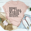 Camiseta Some Of Y'All Weren't Raised Right