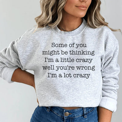 Crazy Fun Sweatshirt for Everyday Comfort