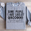 Some People Are Like Pennies Sweatshirt