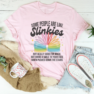 Algunas personas son como Slinkies Tee 