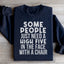 Some People Just Need A High Five Sweatshirt