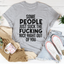 Algunas personas simplemente te quitan lo bueno de la camiseta