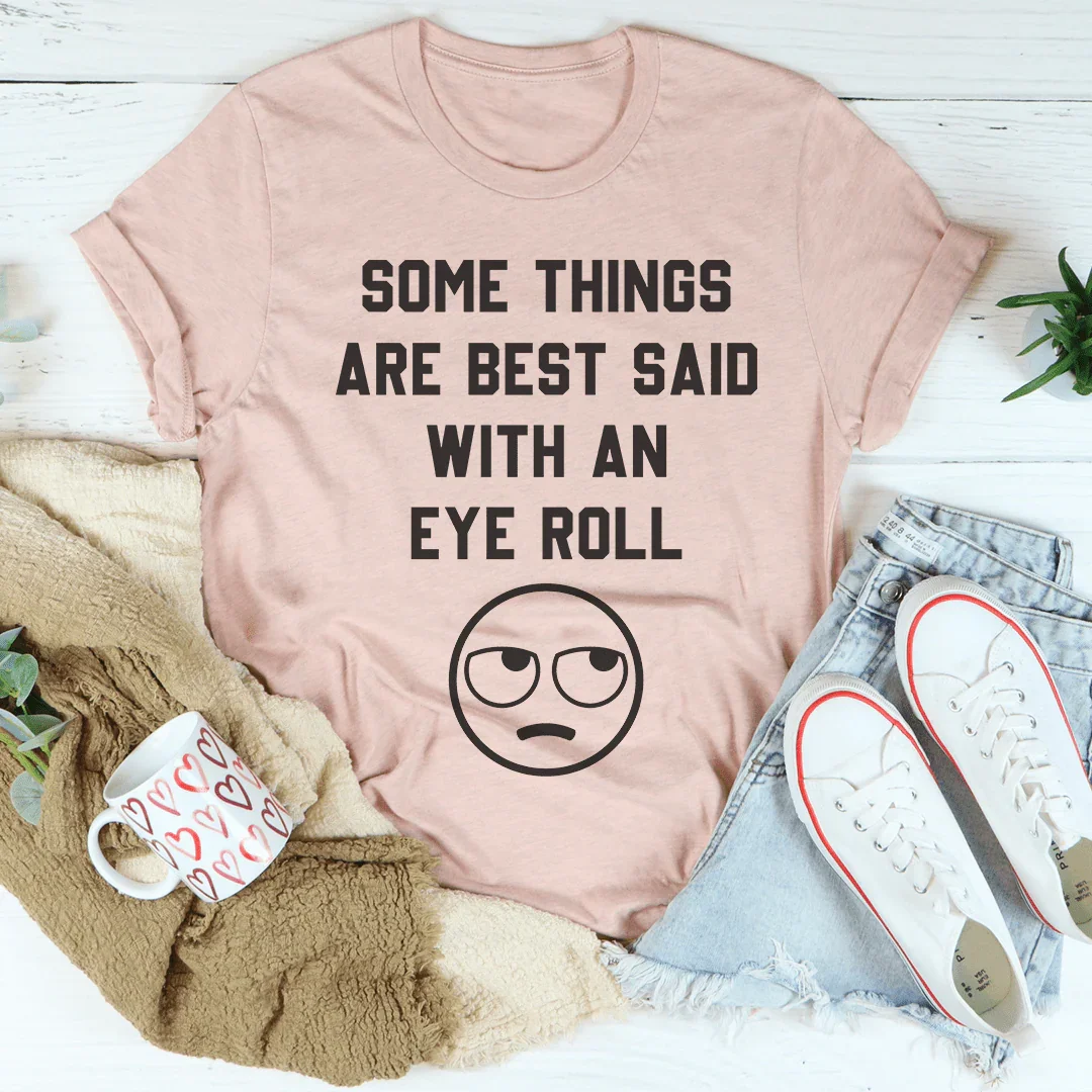 Algunas cosas se dicen mejor poniendo los ojos en blanco
