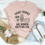 Camiseta Algunas Cosas Valen la Pena