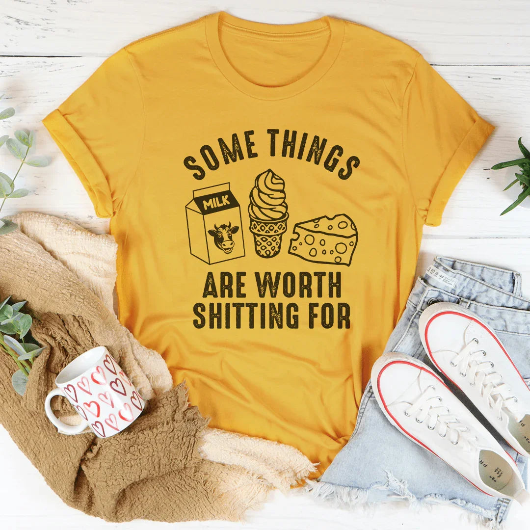 Camiseta Algunas Cosas Valen la Pena