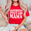 Somebody's Jolly Mama Tee