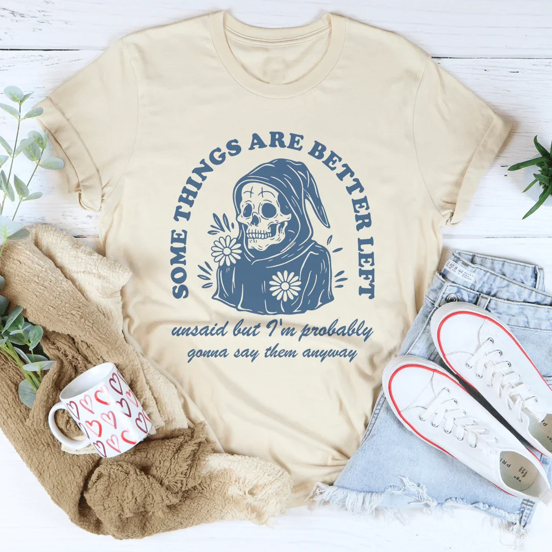 Camiseta "Algo es mejor dejarlo"
