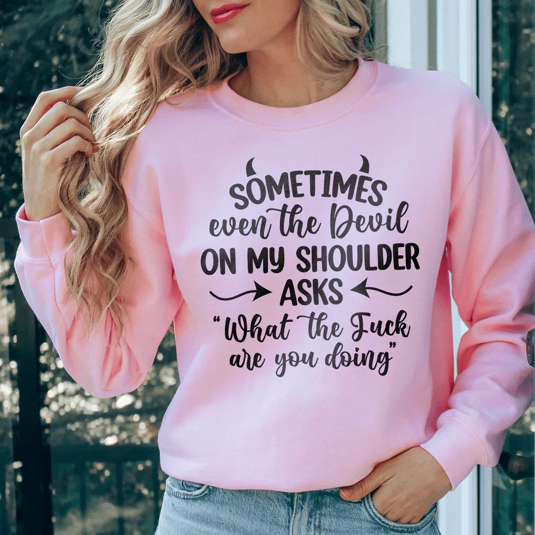 Parfois même le diable Sweatshirt