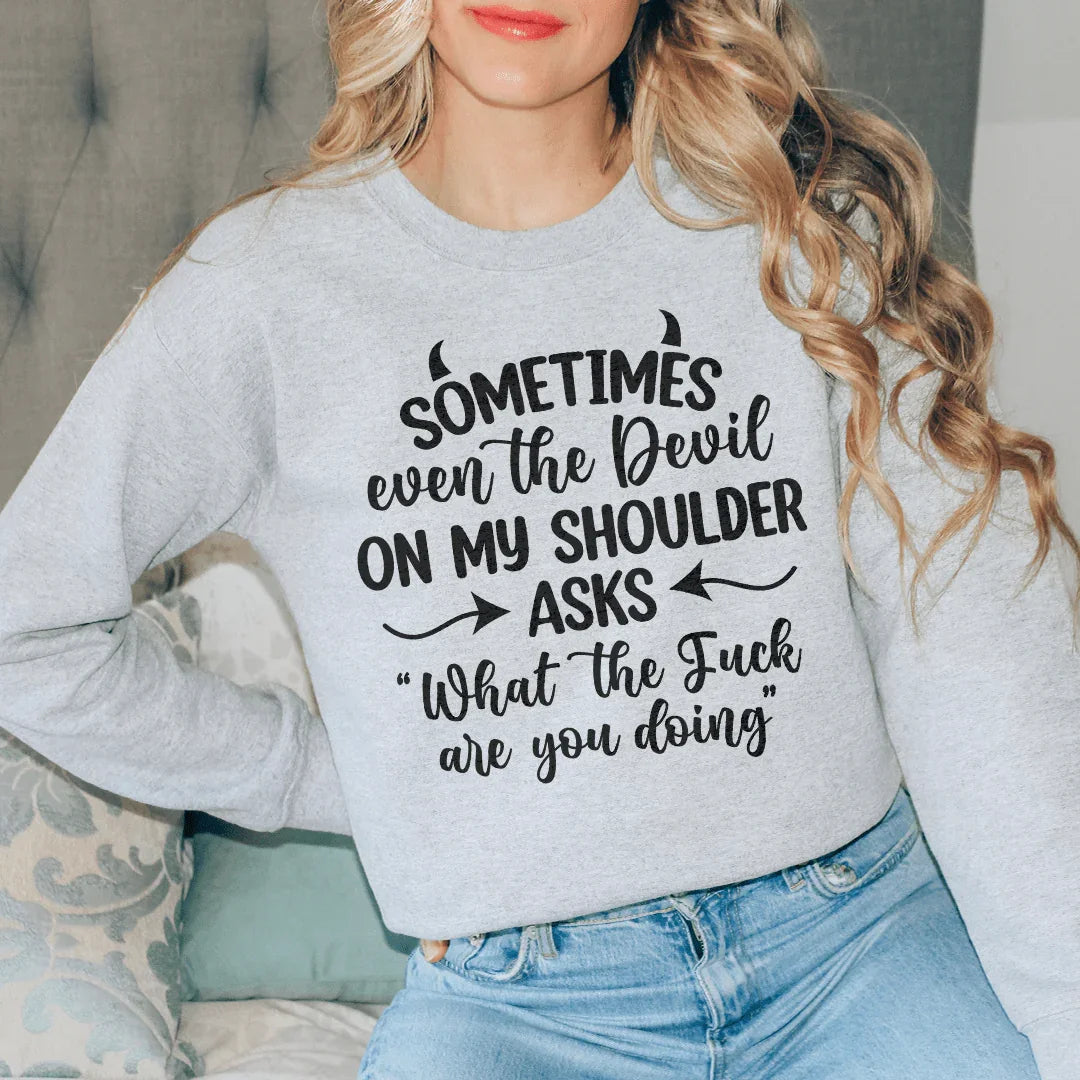 Parfois même le diable Sweatshirt