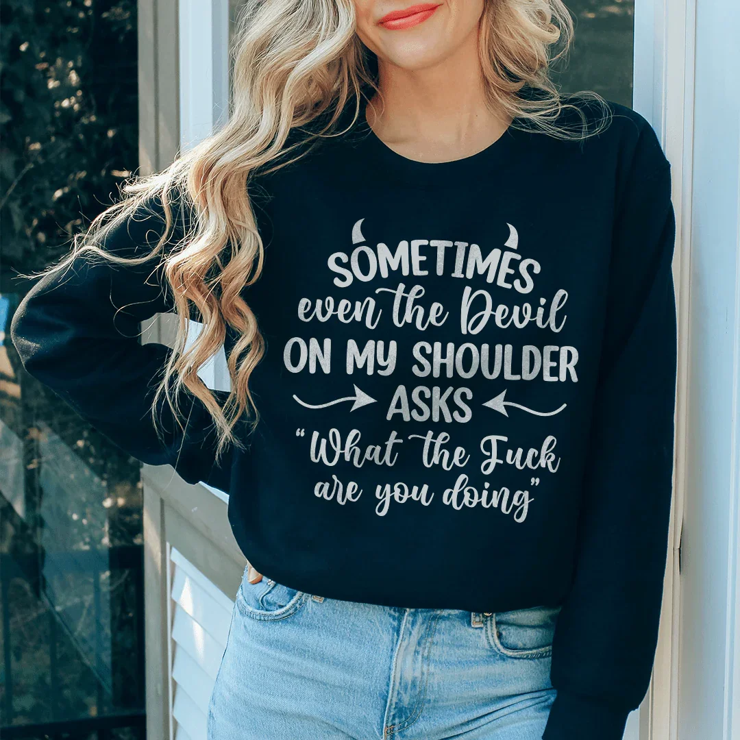 Parfois même le diable Sweatshirt