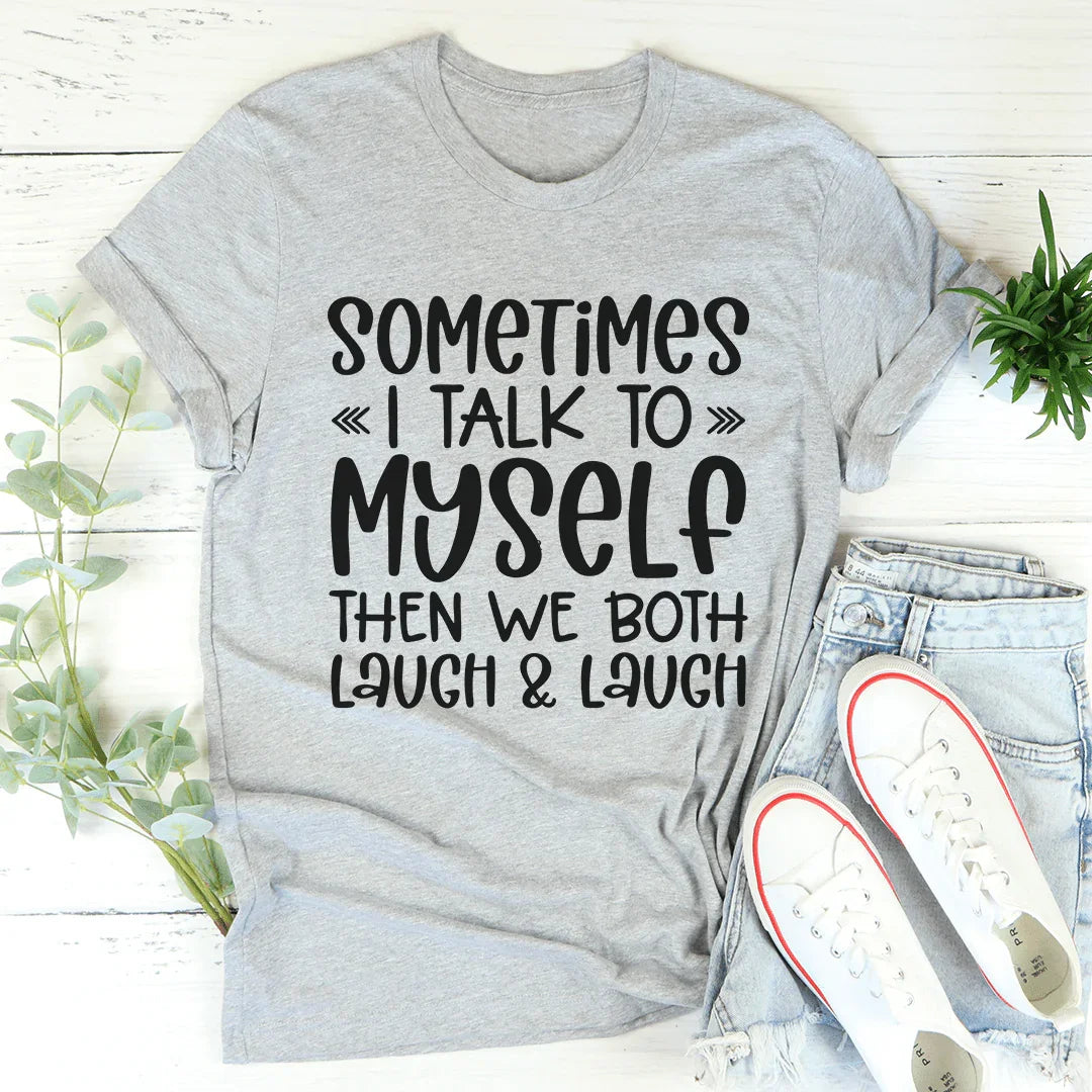 A veces hablo conmigo mismo Tee