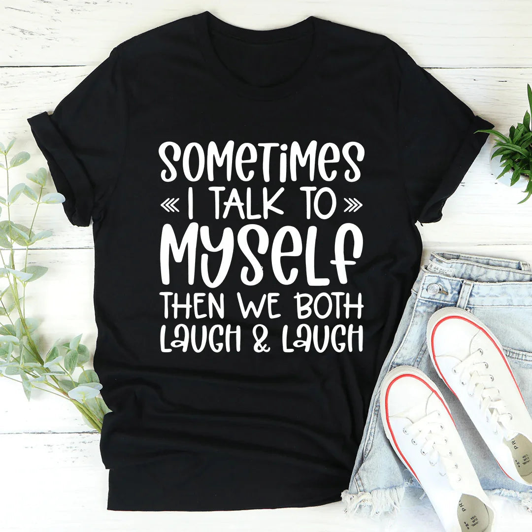 A veces hablo conmigo mismo Tee