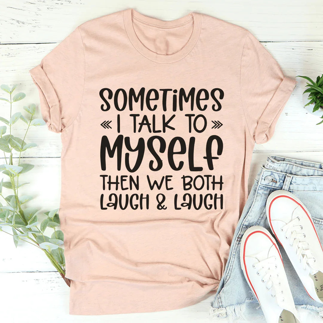 A veces hablo conmigo mismo Tee