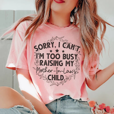 Lo siento, no puedo. Estoy demasiado ocupada criando al hijo de mi suegra.