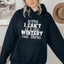 Sorry I Can't It's Too Wintery Out There Hoodie