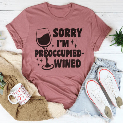Lo siento, estoy preocupado - Camiseta de vino
