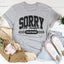 Sorry No Hablo Tee