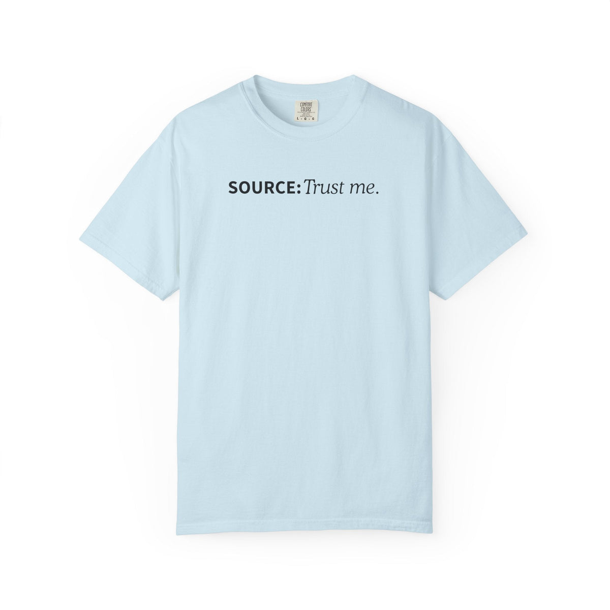 Source: Trust Me T-Shirt | Political Parody Tee