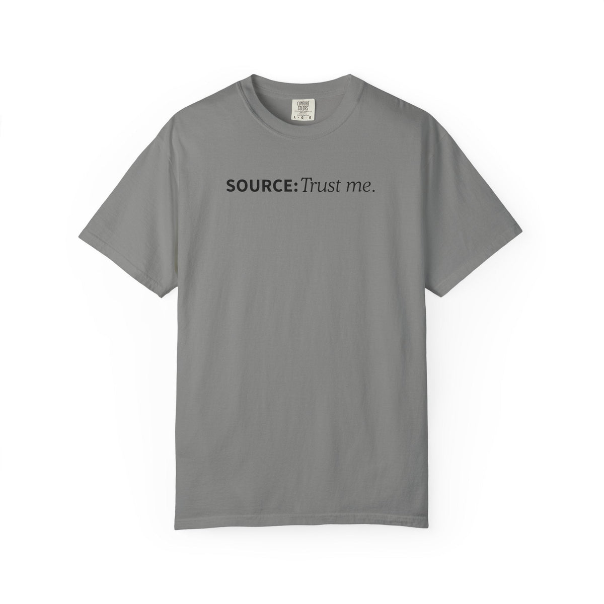 Source: Trust Me T-Shirt | Political Parody Tee