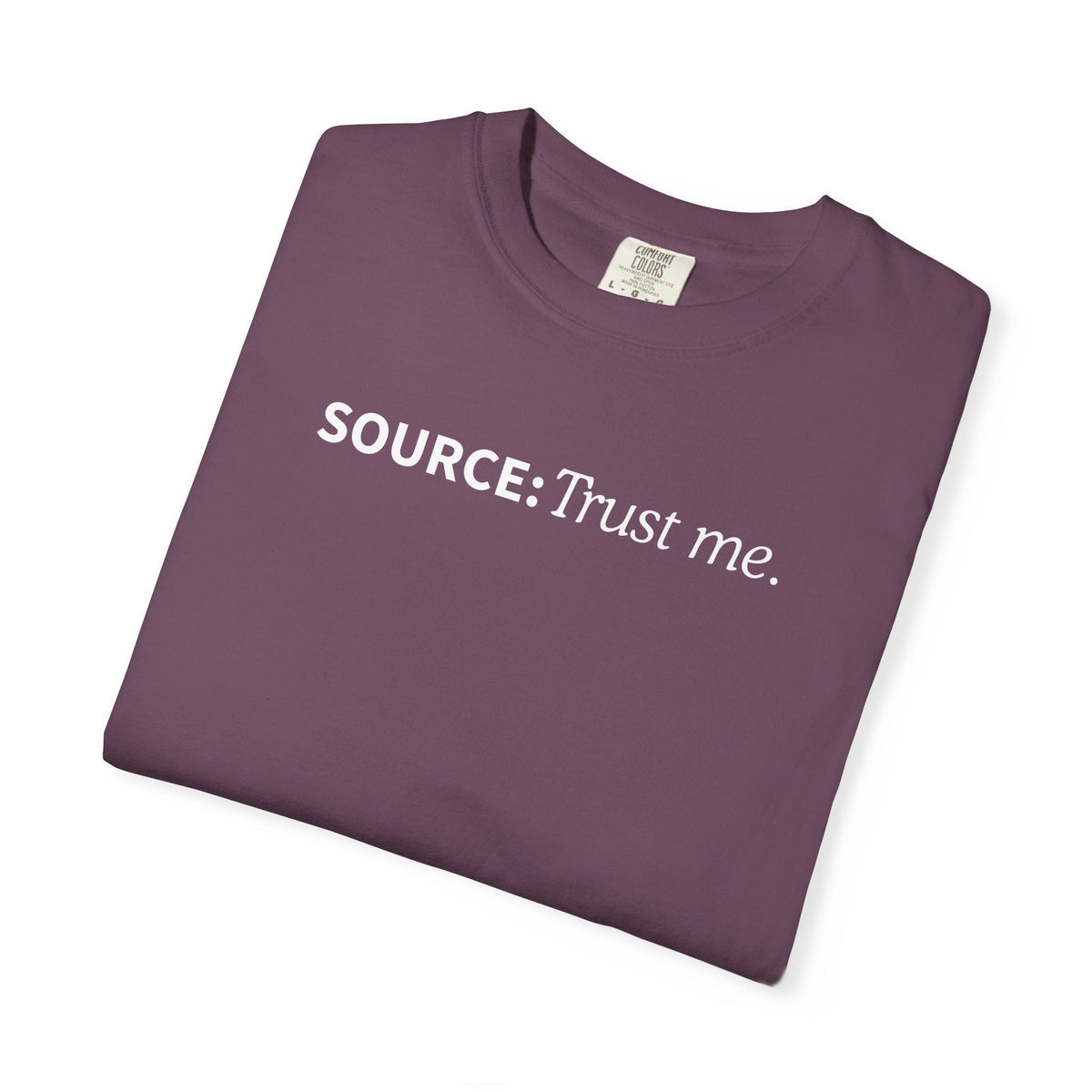 Source: Trust Me T-Shirt | Political Parody Tee