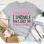 Sprinkle Sarcasm On Everything Tee