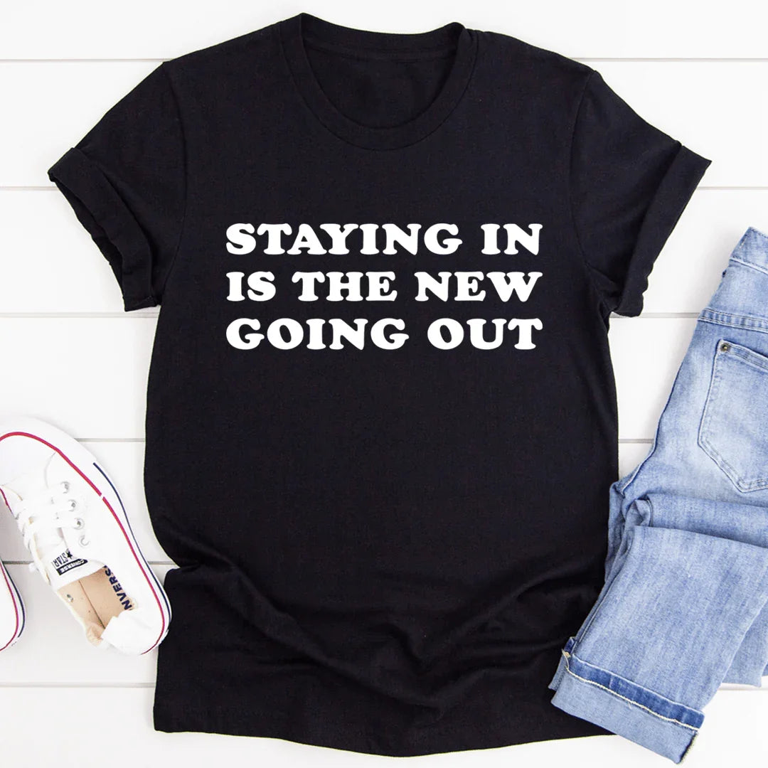 Quedarse en casa es la nueva camiseta para salir