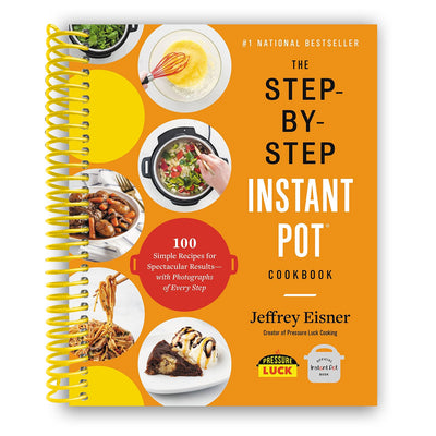 The Ultimate Instant Pot Cookbook: 100 Easy Recipes for Delicious Meals (Spiral Bound) - Korvel